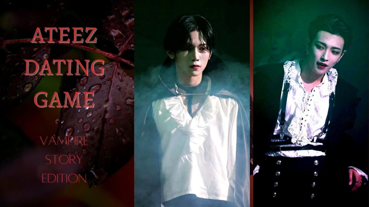ATEEZ DATING GAME [VAMPIRE STORY EDITION] #Ateez