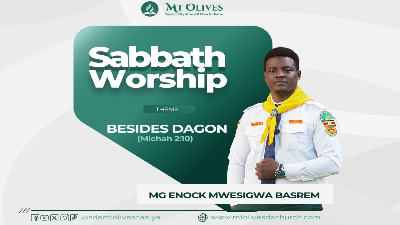 LIVE: BESIDES DAGON - MG. MWESIGWA ENOCK BASREM || SDA. MT OLIVES CHURCH NAALYA