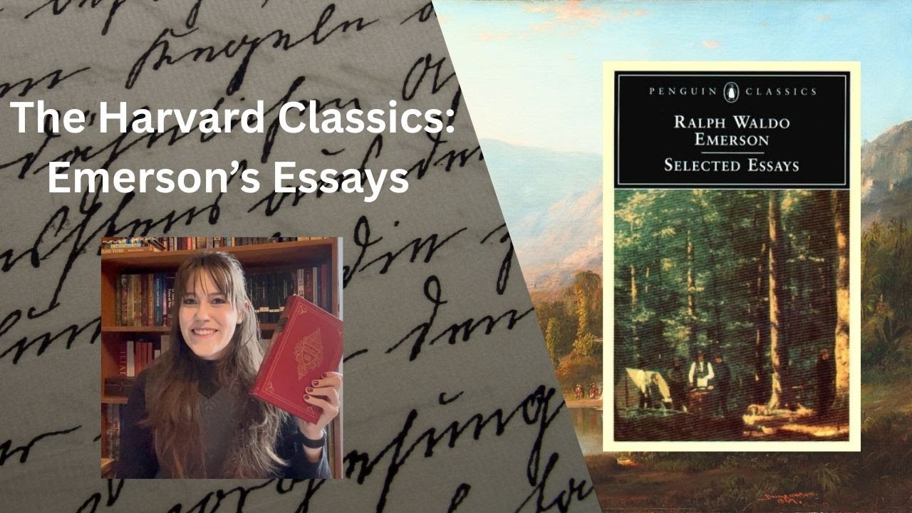 The Harvard Classics: Emerson's Essays