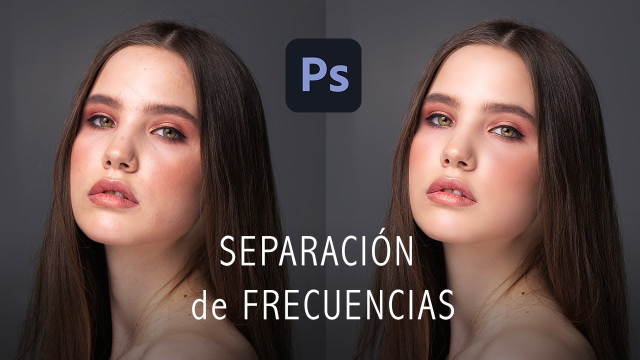 PIEL PERFECTA EN 10 MIN. La manera mas fácil y poderosa de SEPARACION DE FRECUENCIAS en photoshop.