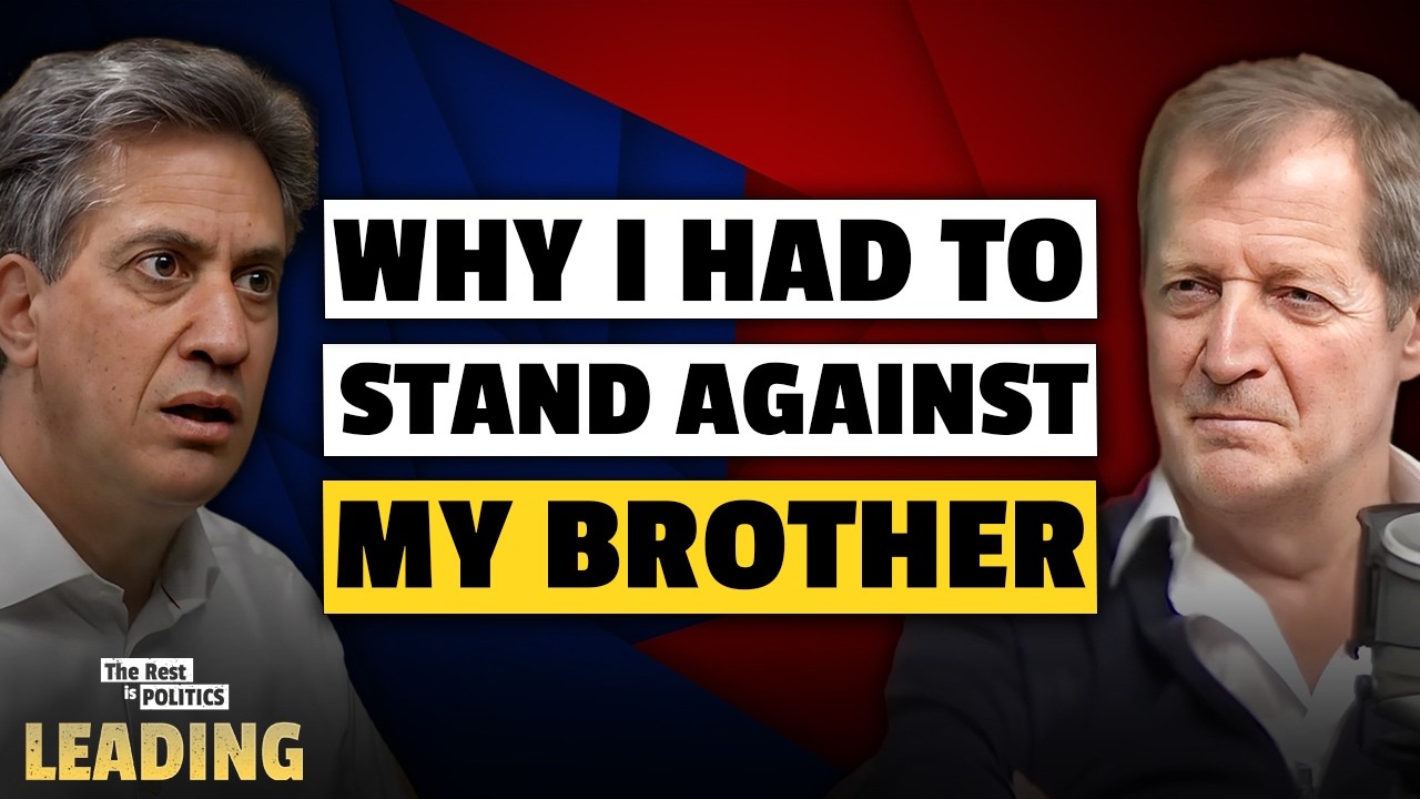 Ed Miliband: Why I Challenged My Own Brother, Untold Blair-Brown Stories, & Why I Lost In 2015
