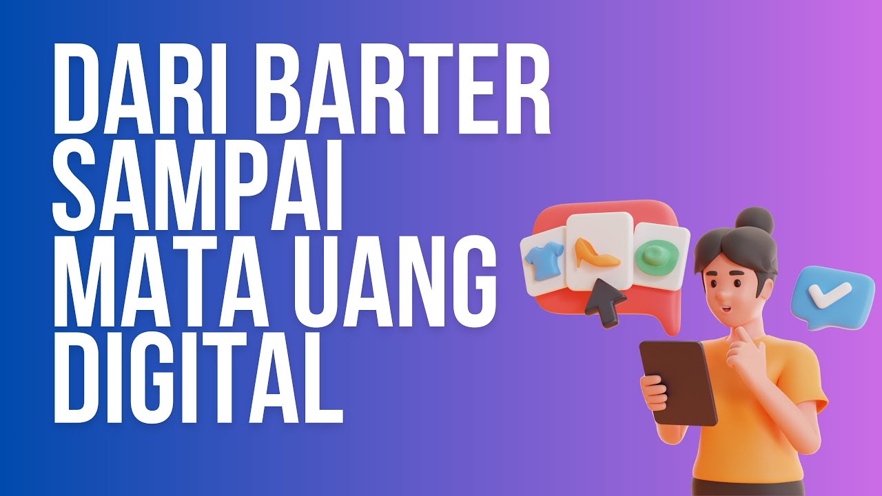 Sejarah Uang: Dari Barter hingga Mata Uang Digital