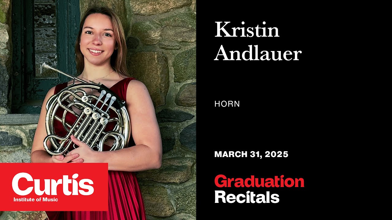 Graduation Recital: Kristin Andlauer, horn