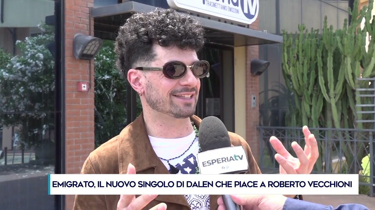 EMIGRATO, IL NUOVO SINGOLO DI DALEN CHE PIACE A ROBERTO VECCHIONI