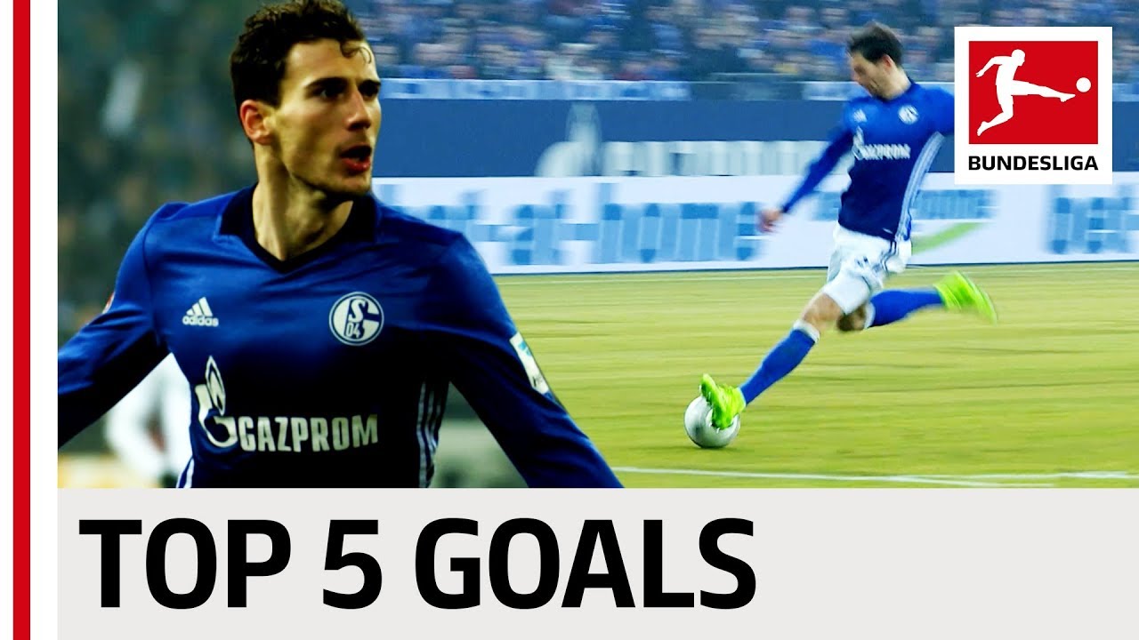 Leon Goretzka - Top 5 Goals