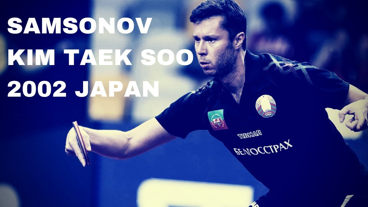 SAMSONOV Vladimir - KIM TAEK SOO 2002 Japan Open table tennis