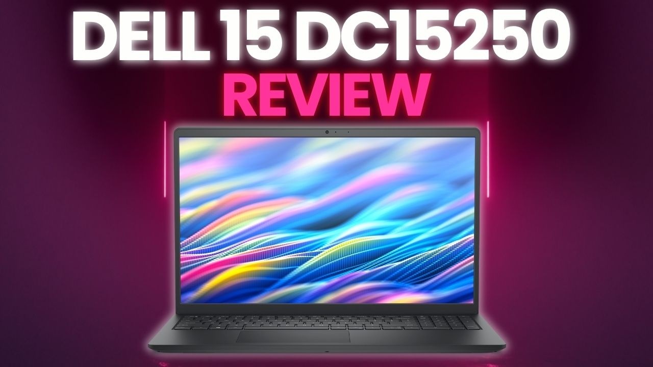 Dell 15 DC15250 Review: Best Budget Laptop In 2026?
