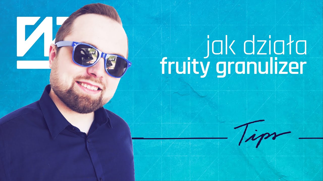FL STUDIO 20 KROK PO KROKU | Fruity Granulizer | Self Made Tips 230