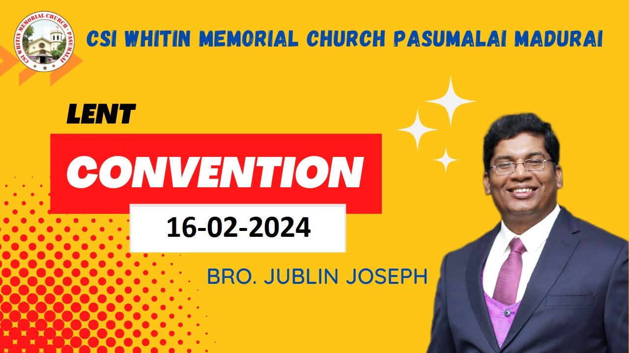 Lent Convention 2024 | Word of God : Bro. Jublin Joseph | 16.02.2024