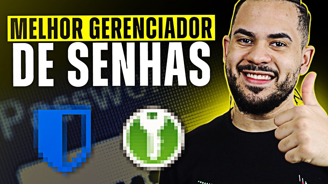 Os Melhores Gerenciadores de Senhas! O Guia para Senhas Seguras