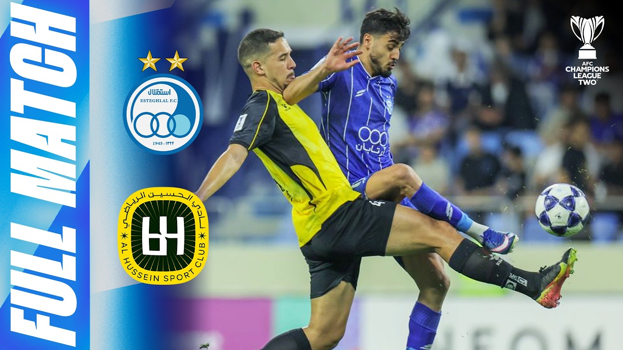 🔴 LIVE | Esteghlal 🇮🇷 vs Al Hussein 🇯🇴 | AFC Champions League Two™ 2025/26