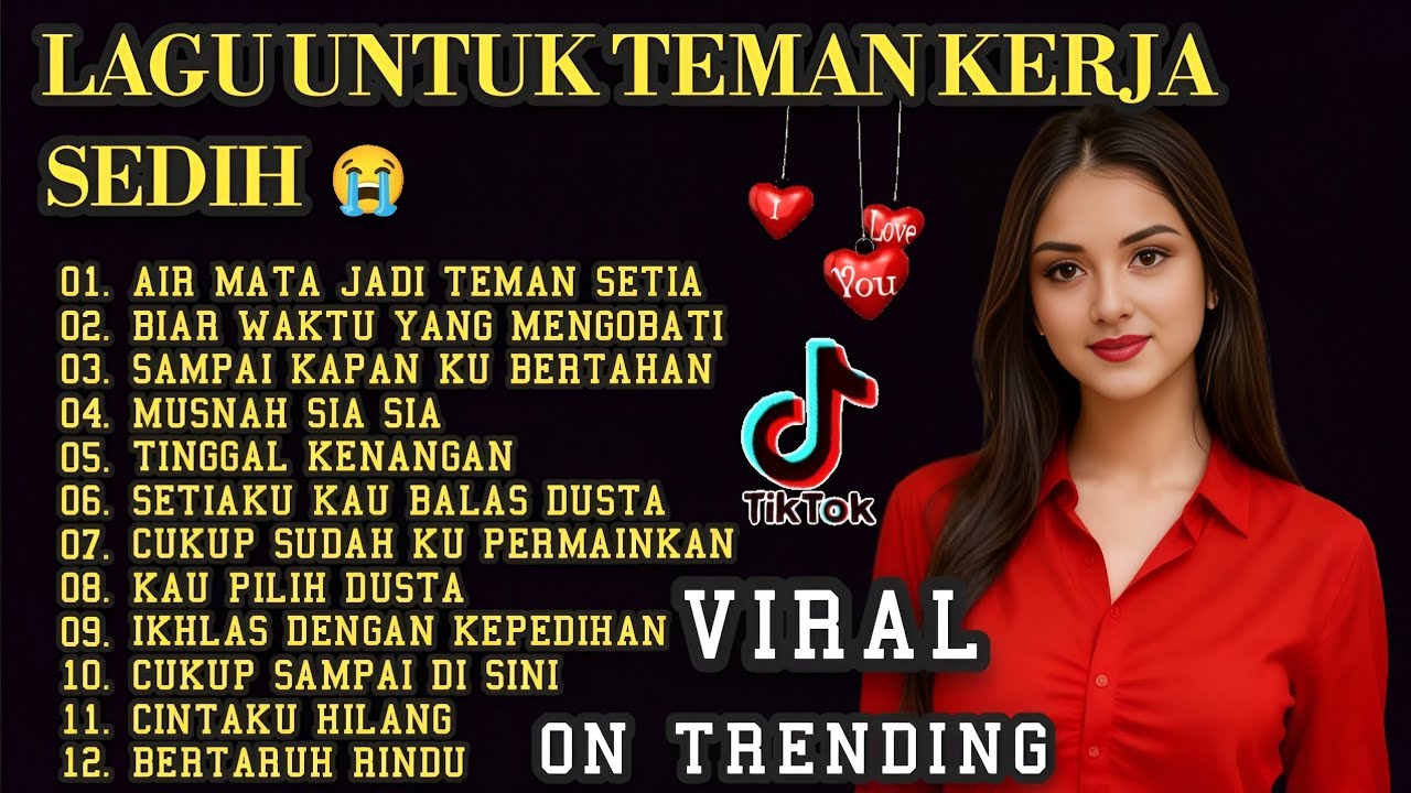 ALBUM  PALING SEDIH 😭 PATAH HATI 💔 COCOK UNTUK TEMAN KERJA/SANTAI & DIPERJALANAN