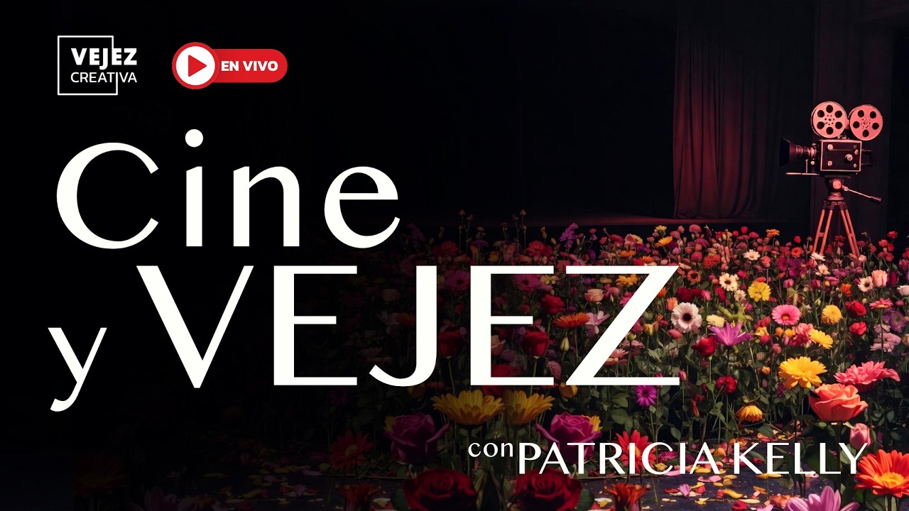 Cine y Vejez con Patricia Kelly
