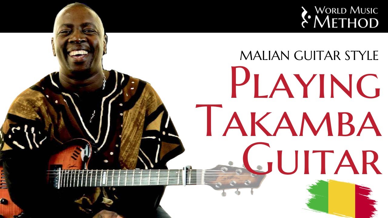 Takamba on Guitar: Exploring Malian Music Styles with Vieux Farka Toure | World Music Method