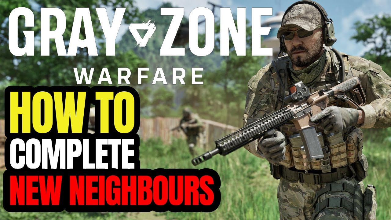 Gray Zone Warfare: New Neighbours Task (Location & Guide)