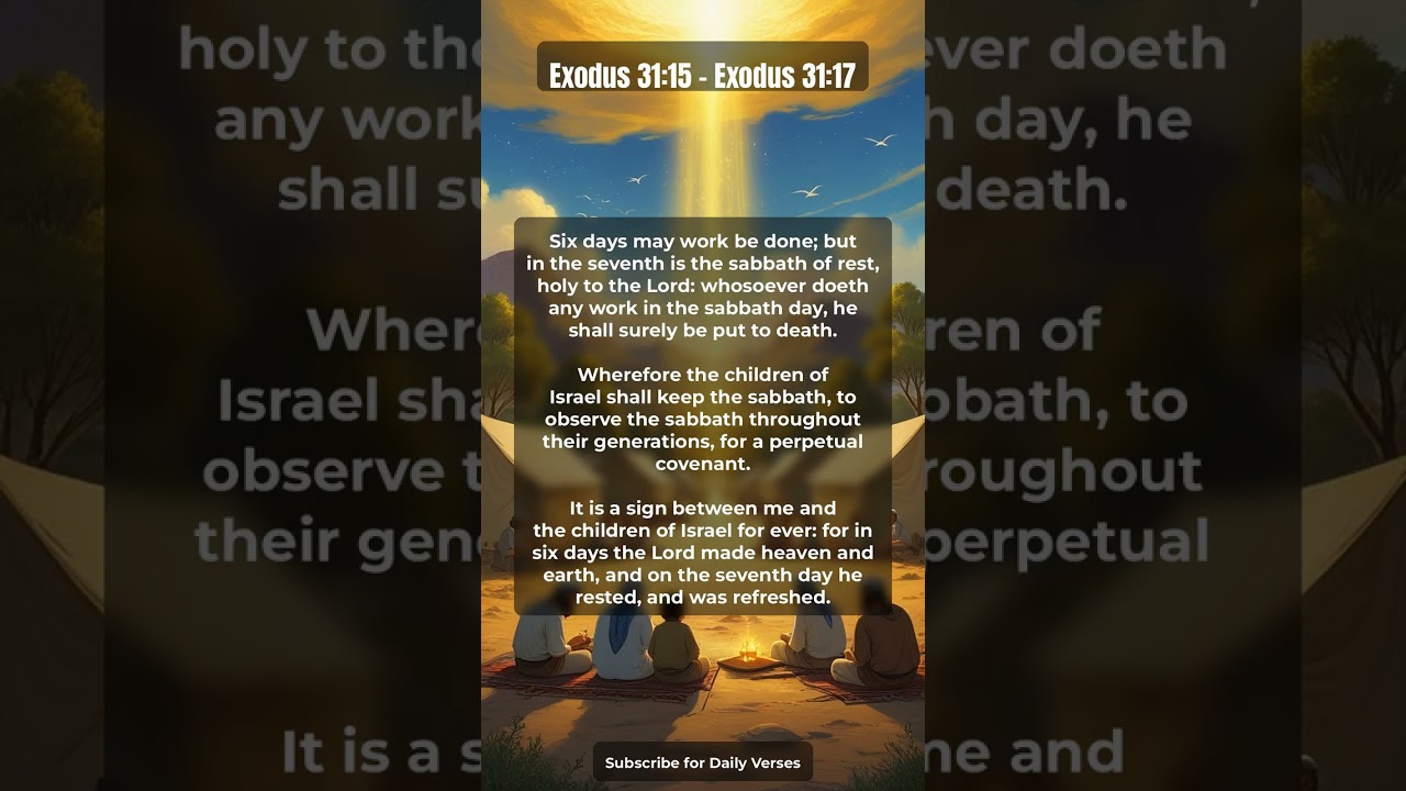 📖 Today's Verses: Exodus 31:15 &ndash; Exodus 31:17