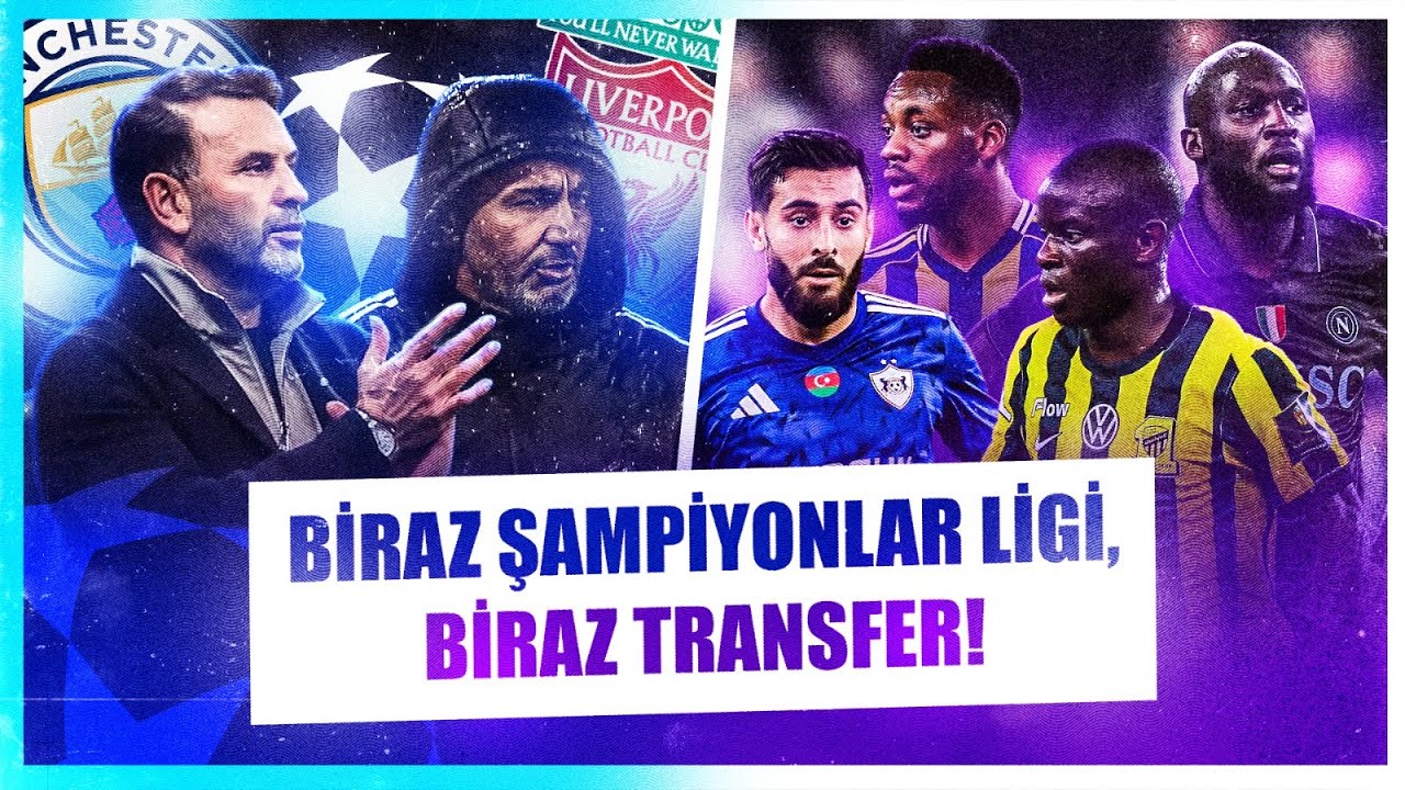Şampiyonlar Ligi, Galatasaray, Qarabağ | Elvin Ceferguliev, Jhon Duran, Gueye, Lukaku, Kante