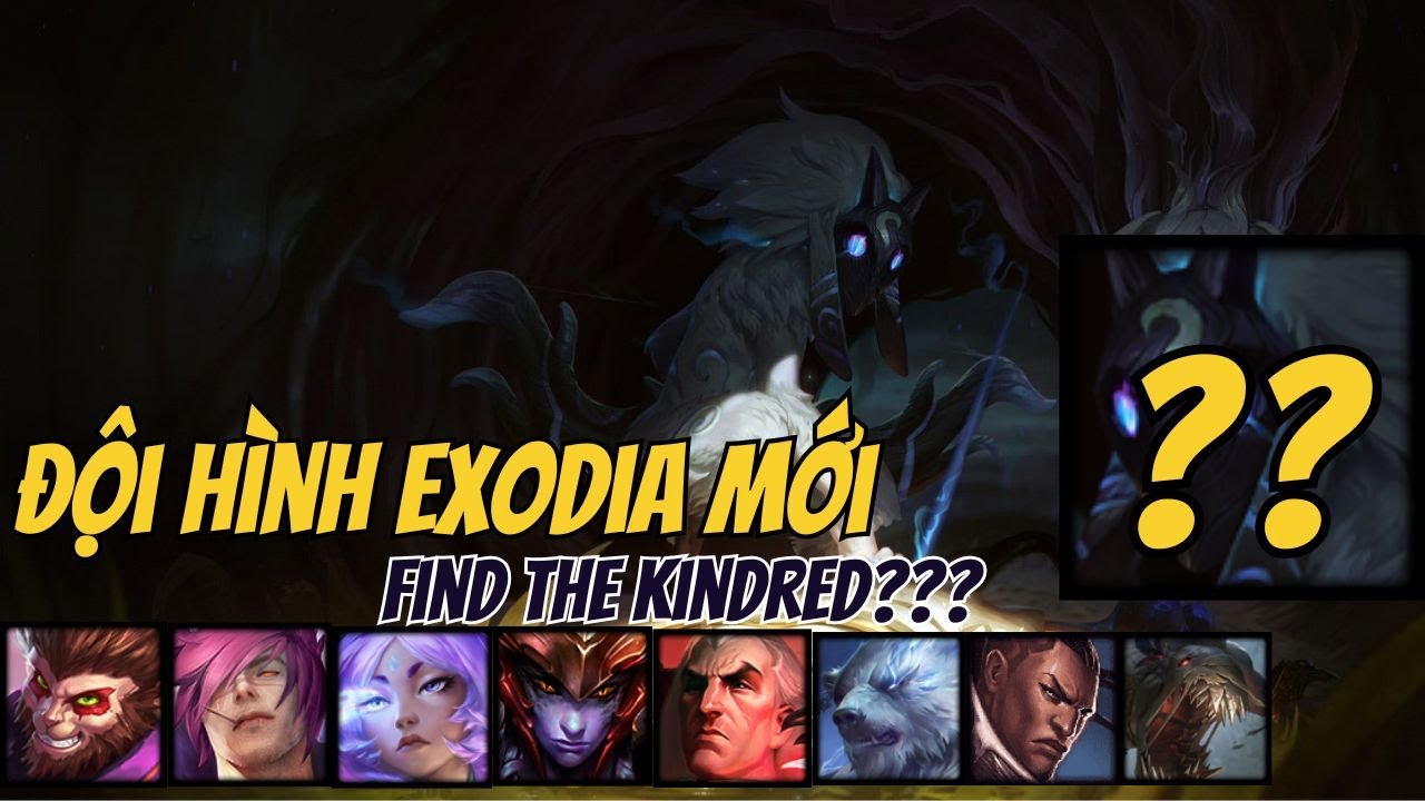 Khi bị quây không thể đánh exodia Kindred và đây là cách tôi triển khai đội hình 