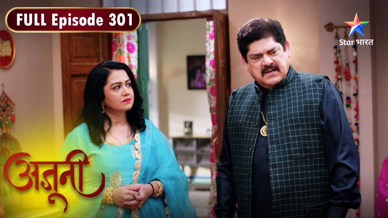 Ajooni | Ravinder Ko Aayi Harman Ki Yaad | FULL EPISODE- 301 | अजूनी