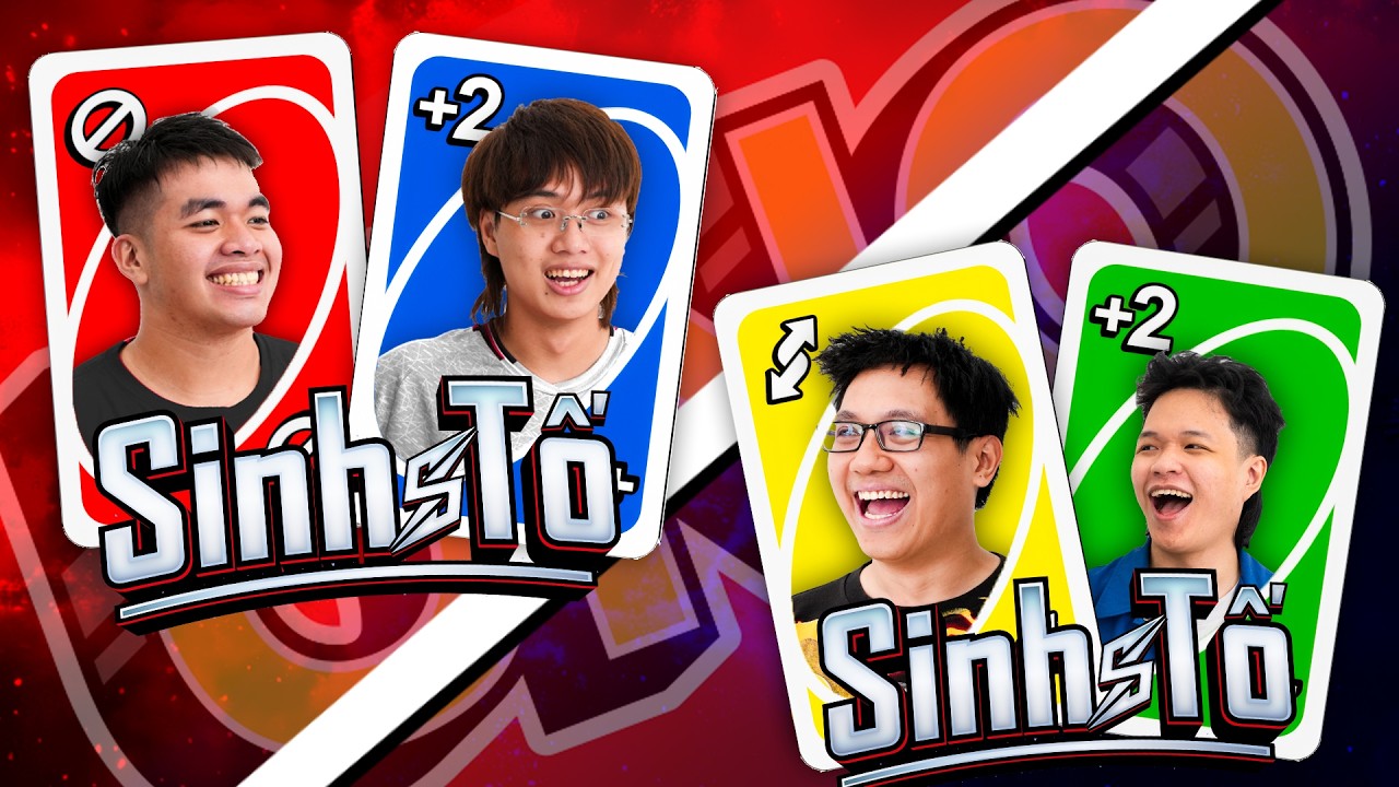 Sinh Tố Team Đại Chiến Uno Kh&ocirc;ng Hồi Kết