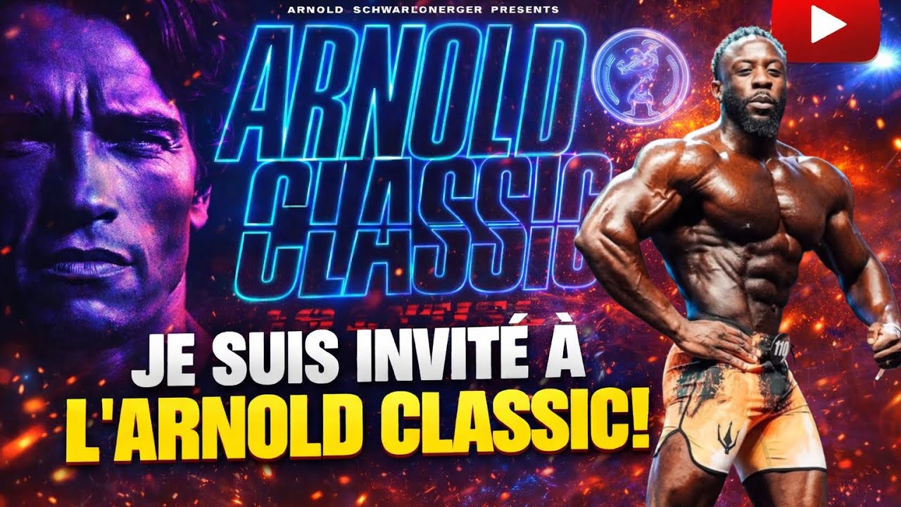 Je suis invité à : L’ARNOLD CLASSIC !