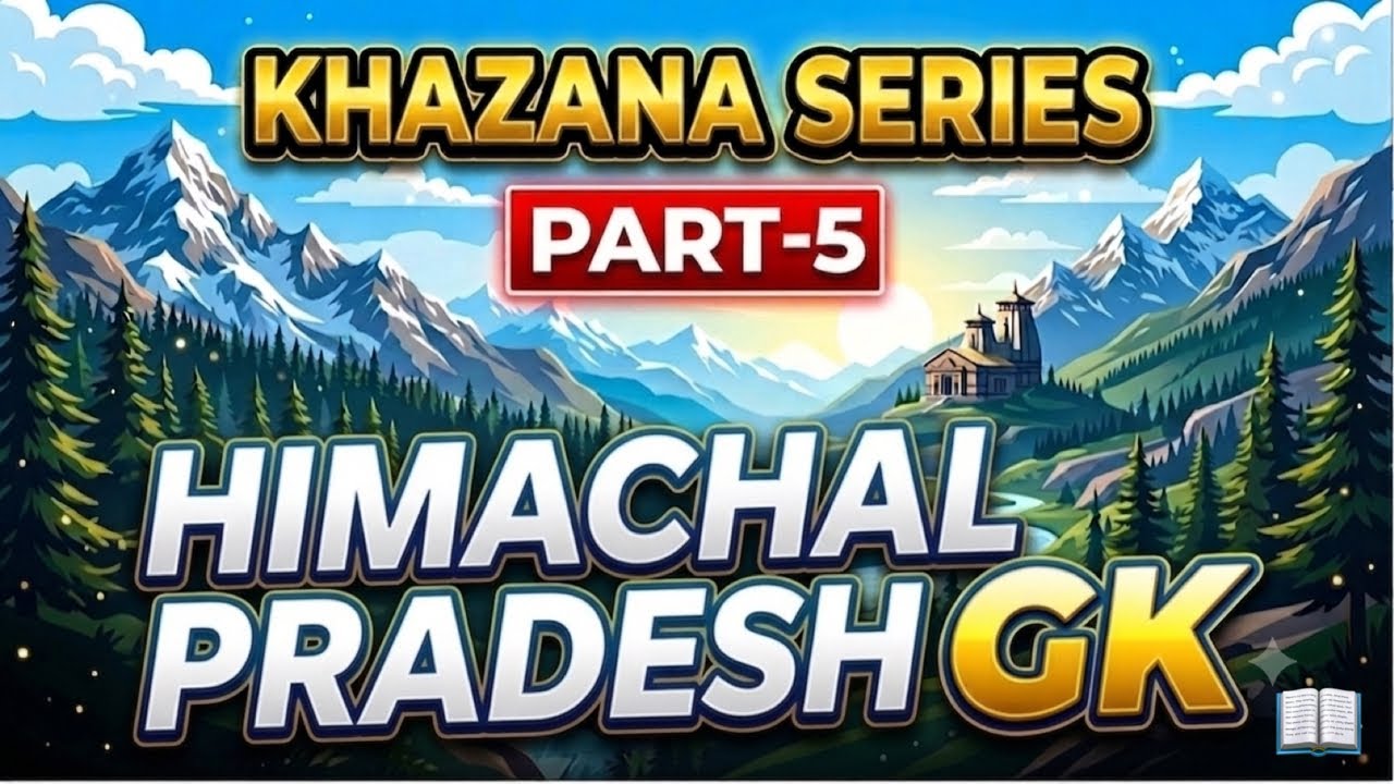 K-5  HIMACHAL PRADESH GK IMPORTANT  QUESTION REVISION