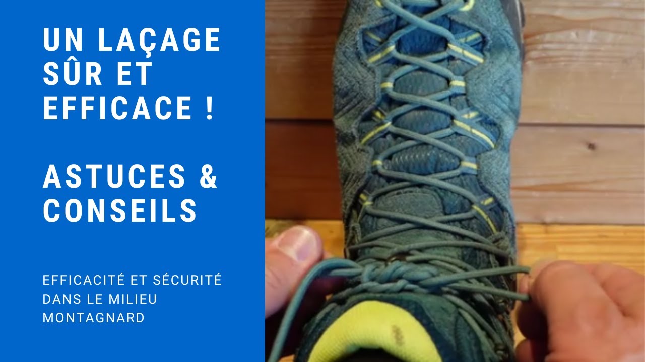 Laçage sûr et efficace des chaussures Montagne. Tutto Alpinisme 73. [EVOLUTION]