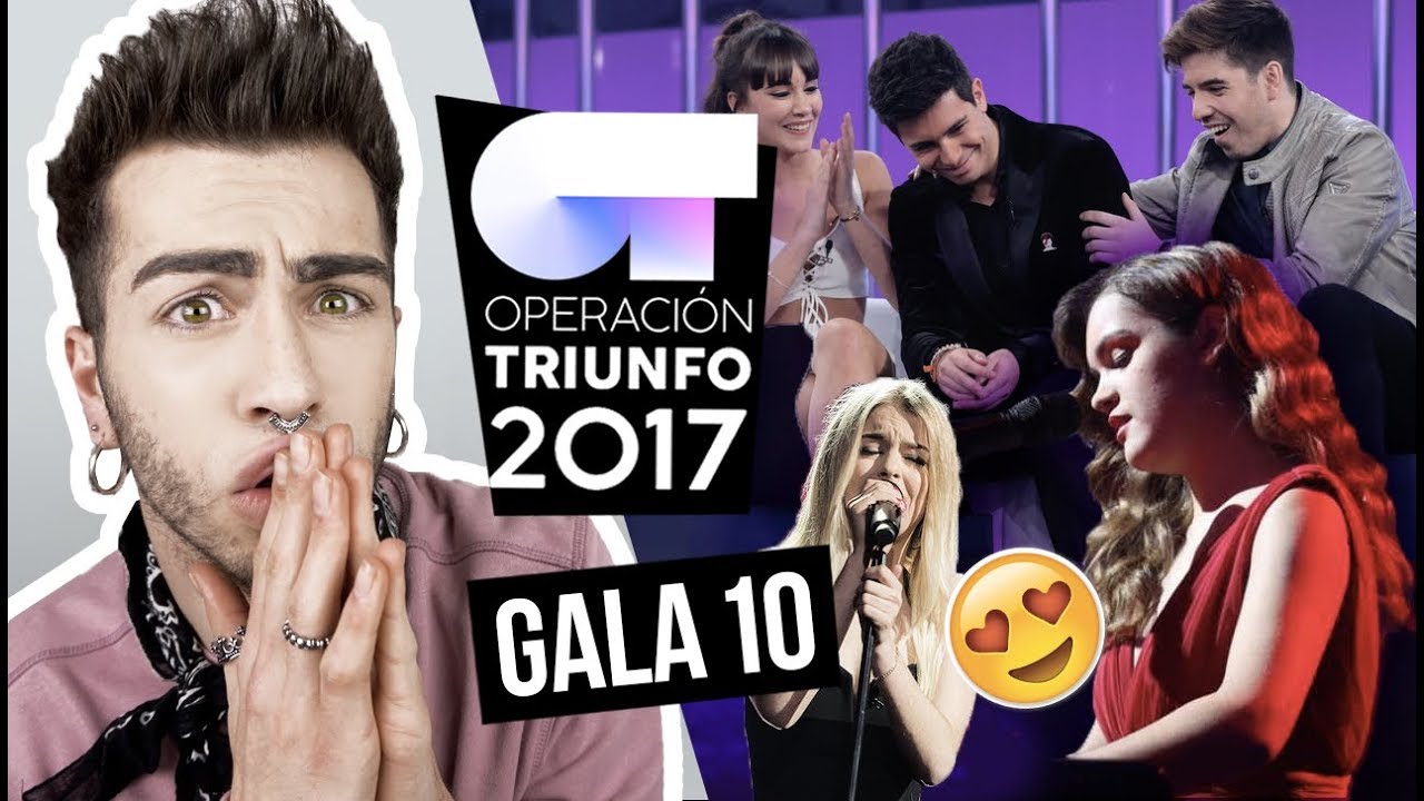 OT 2017 Gala 10 (REACCIÓN) | MALBERT