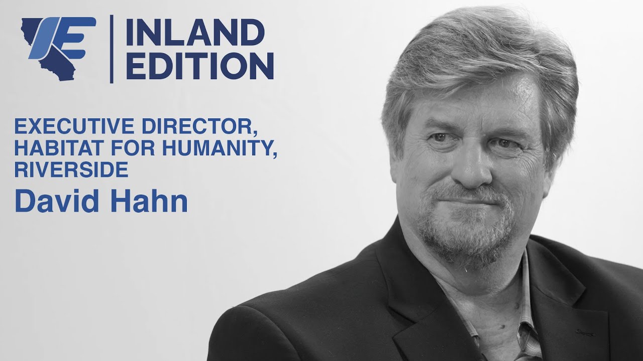 A Conversation With David Hahn, Executive Director of Habitat for Humanity Riverside [Ep. 215]