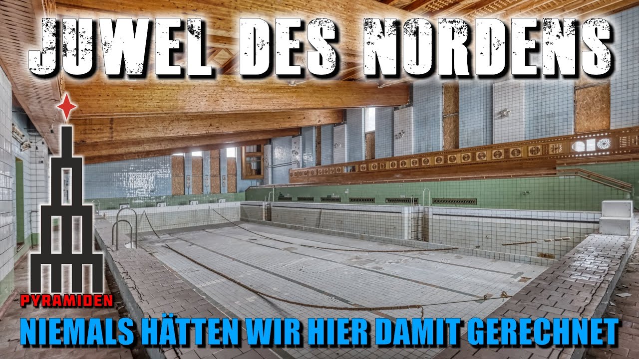 WAHNSINNIGER FUND IM BEHEIZTEN HALLENBAD - die goldenen Tage Pyramidens 🔎 Lost Place Urbex