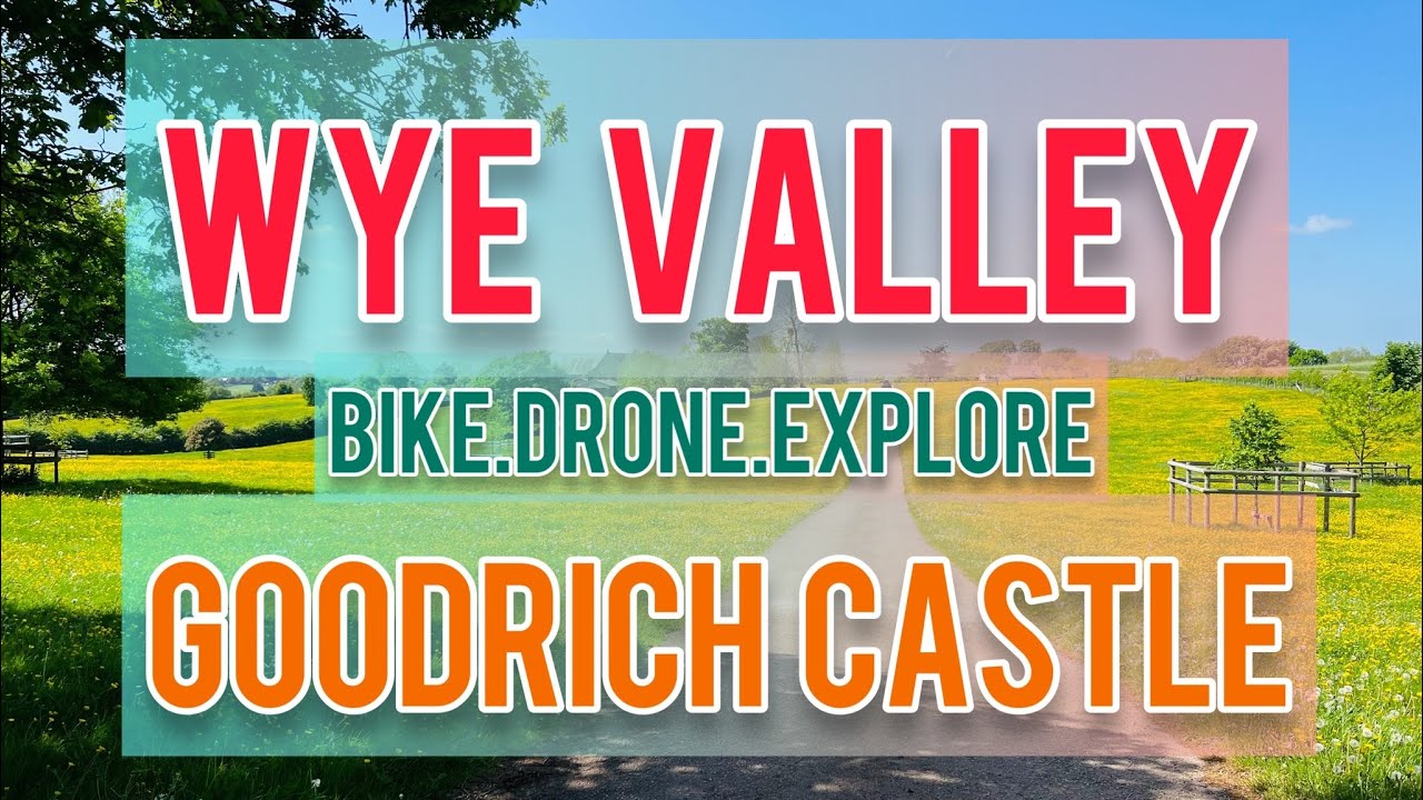 Cycling |Monmouth| Ross-on-Wye | Goodrich Castle |Drone footage| River Wye 4K