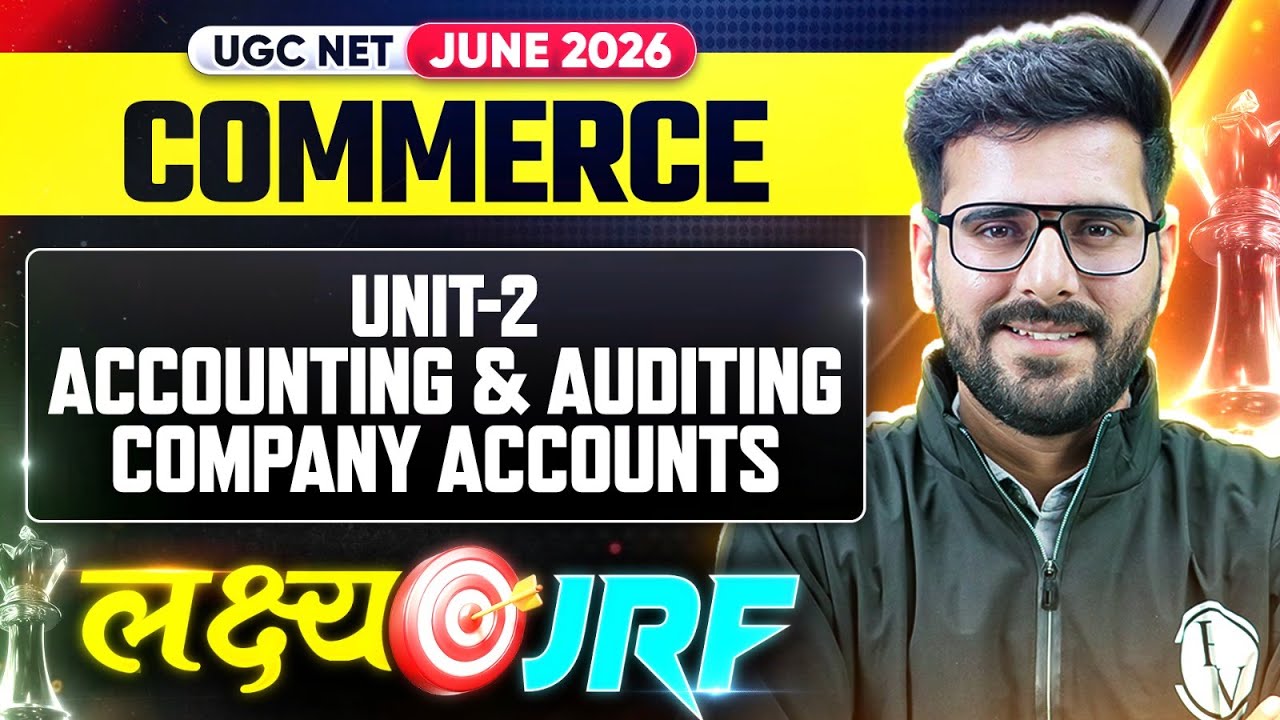 UGC NET Commerce 2026  | UGC NET Commerce Accounting & Auditing Company Accounts  2026