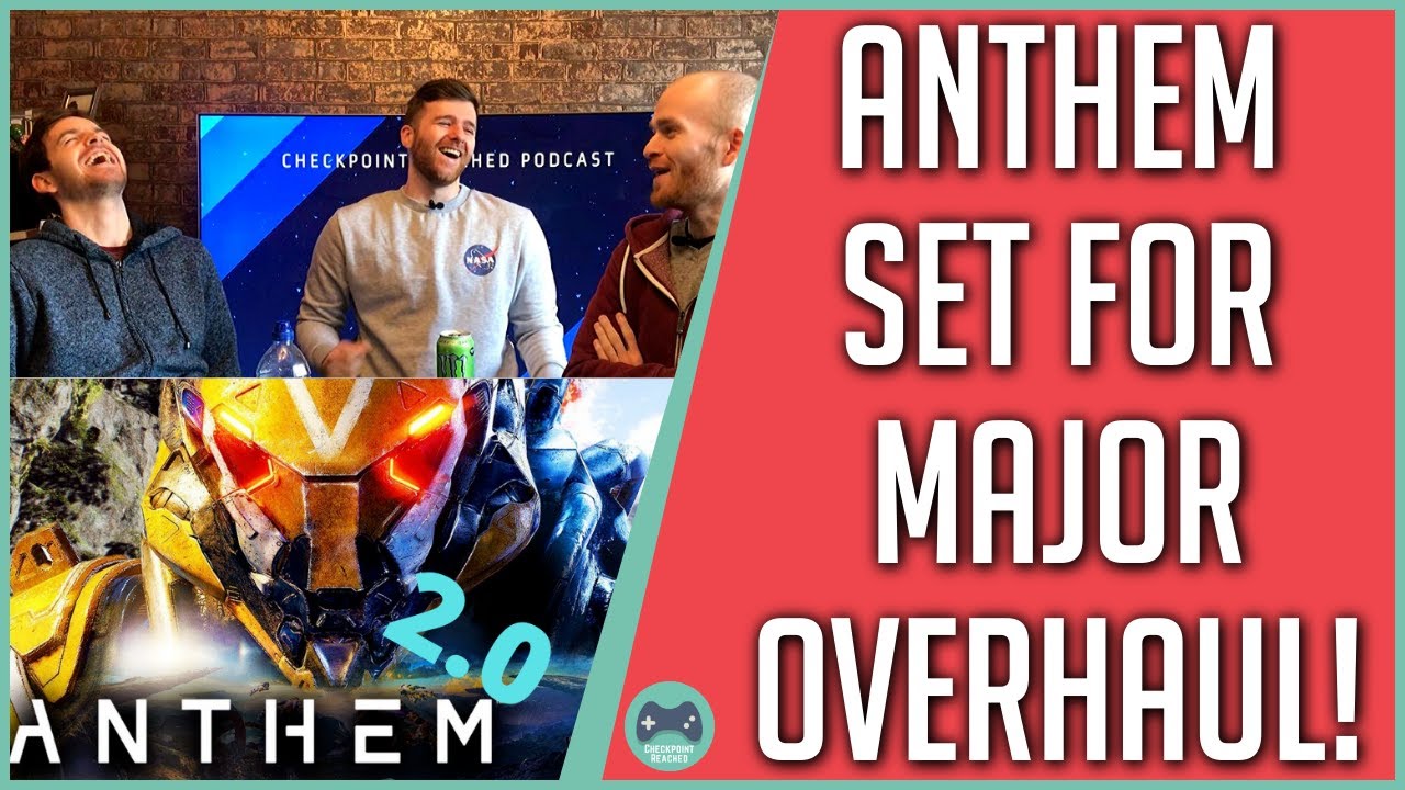 Anthem MAJOR Overhaul - CONFIRMED! | Too little, Too Late?