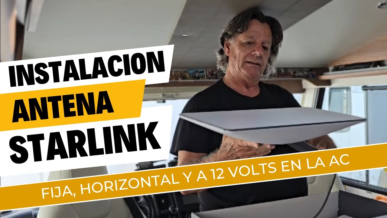 CÓMO INSTALAR ANTENA STARLINK EN LA AUTOCARAVANA -  FIJA, HORIZONTAL Y FUNCIONANDO A 12 VOLTS - #001