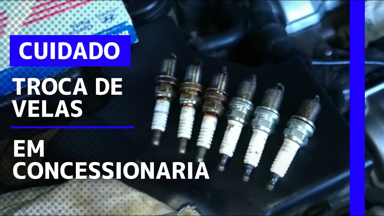 Troca de Velas na Concession&aacute;ria? Cuidado com  excesso de confian&ccedil;a!