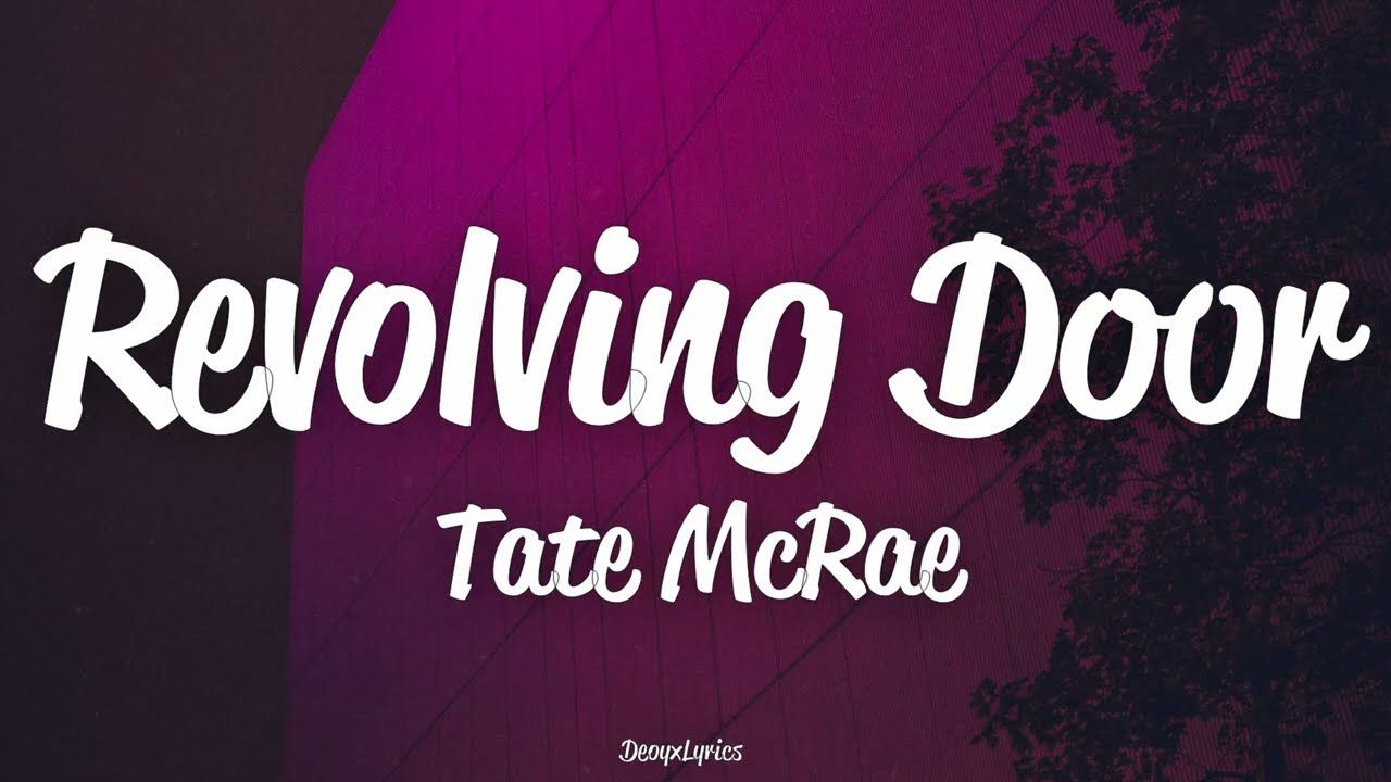 Tate McRae - Revolving door (Lyrics)
