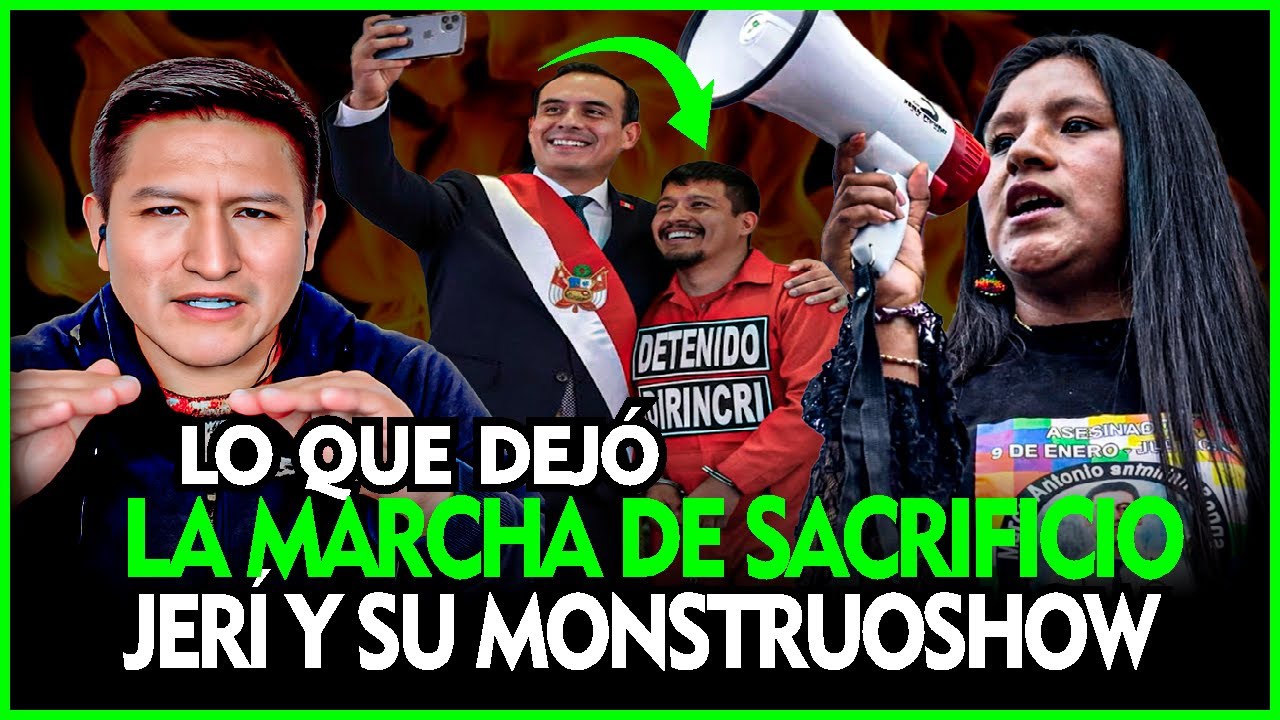 LO QUE DEJÓ LA MARCHA DE SACRIFICIO! JERÍ Y SU MONSTRUOSHOW!  MILAGROS SAMILLAN Y TIMOTEO CUTIPA