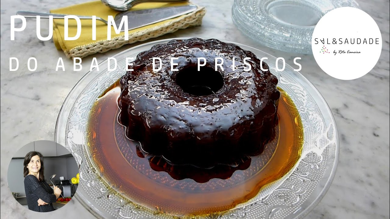 PUDIM DO ABADE DE PRISCOS - un budino tipico di Braga - SAL&SAUDADE