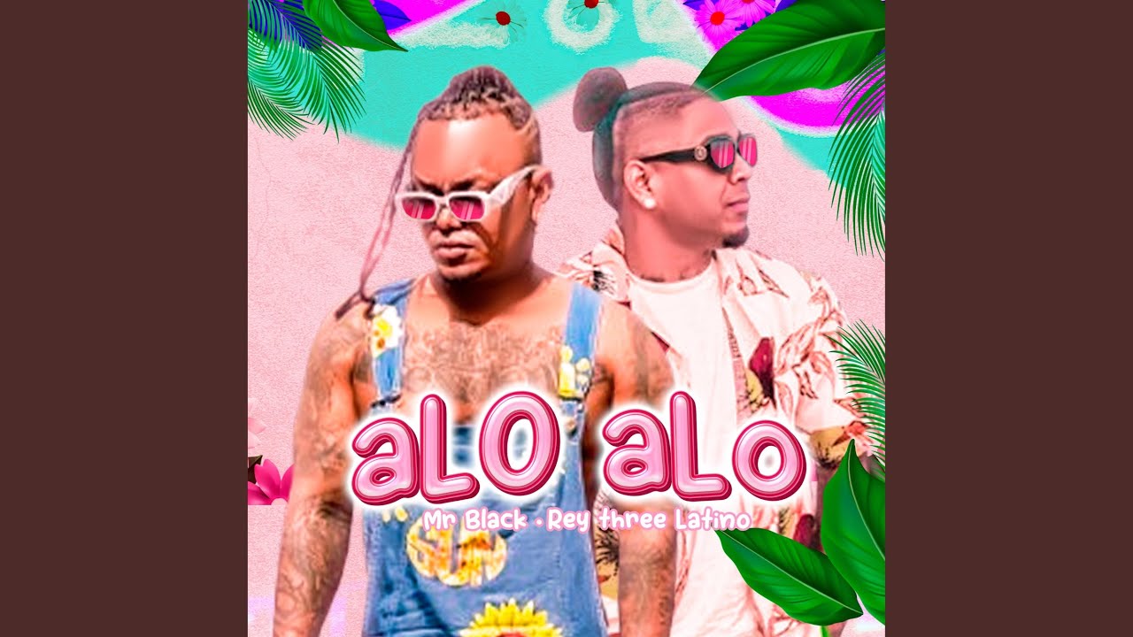 Alo ALo (feat. Mr Black & Rey Three Latino) (Guarapo 2024)