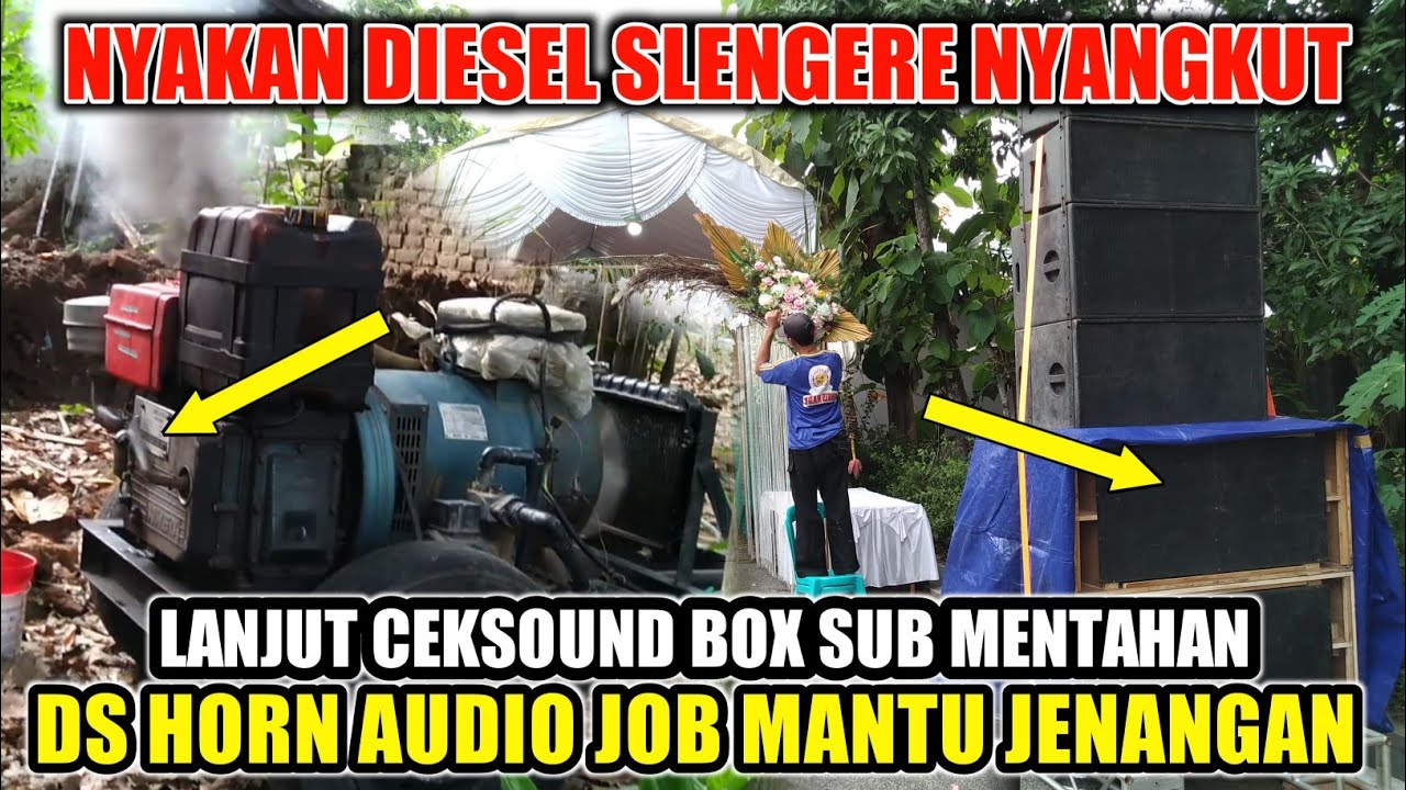START DIESEL ENGINE SOUND SYSTEM, Lanjut Ceksound DS HORN Audio, Bawa Subwoofer Mentahan, Teropan