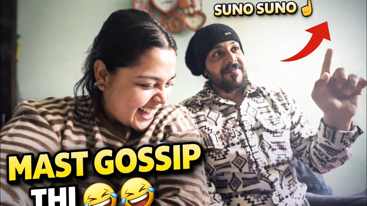 Mast gossip thi 🤣🤣 ll Desi family vlogs ll 2026