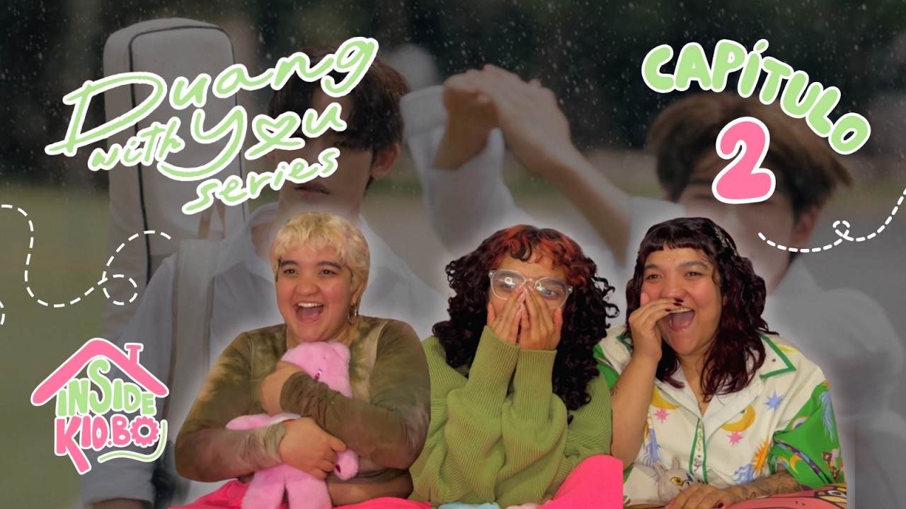 Reacción | DUANG WITH YOU CAPÍTULO 2