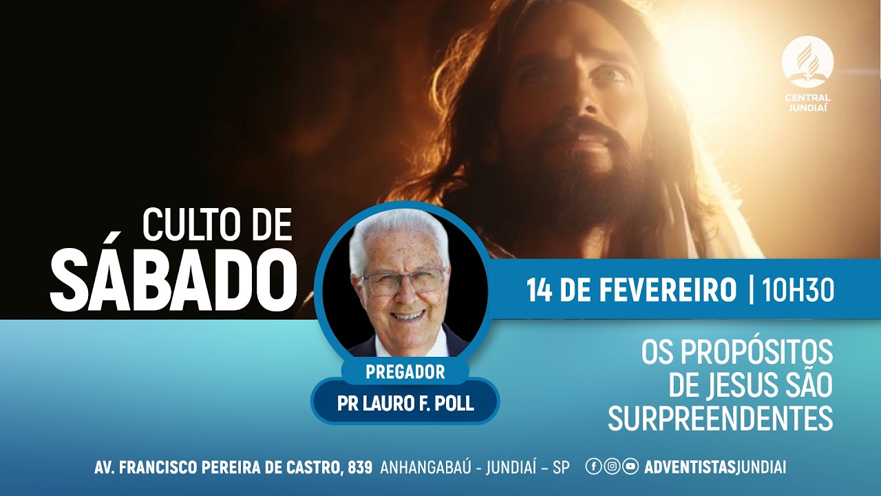 CULTO DE SÁBADO | 14/02/2026 | PR LAURO POLL | OS PROPÓSITOS DE JESUS SÃO SURPREENDENTES