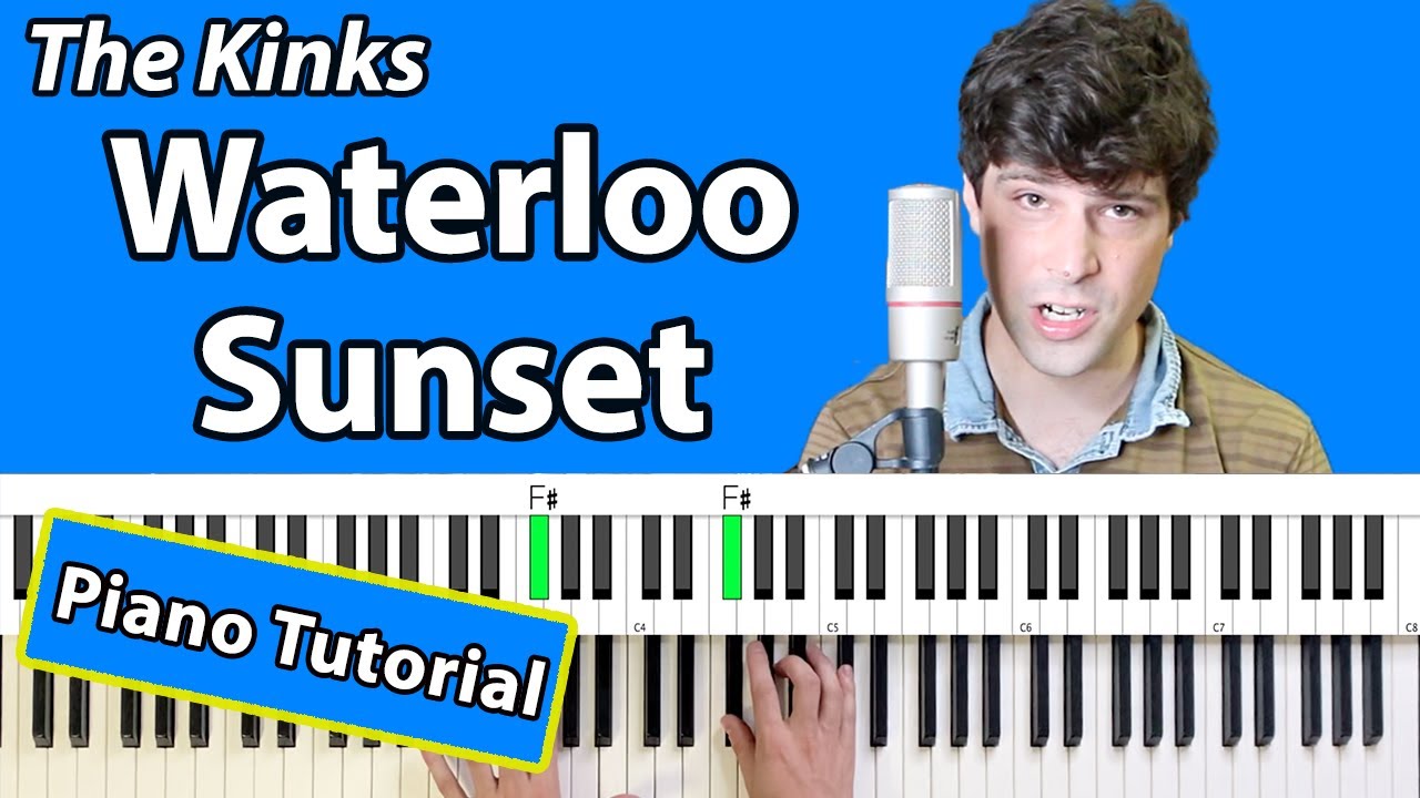 How to play “WATERLOO SUNSET” on PIANO