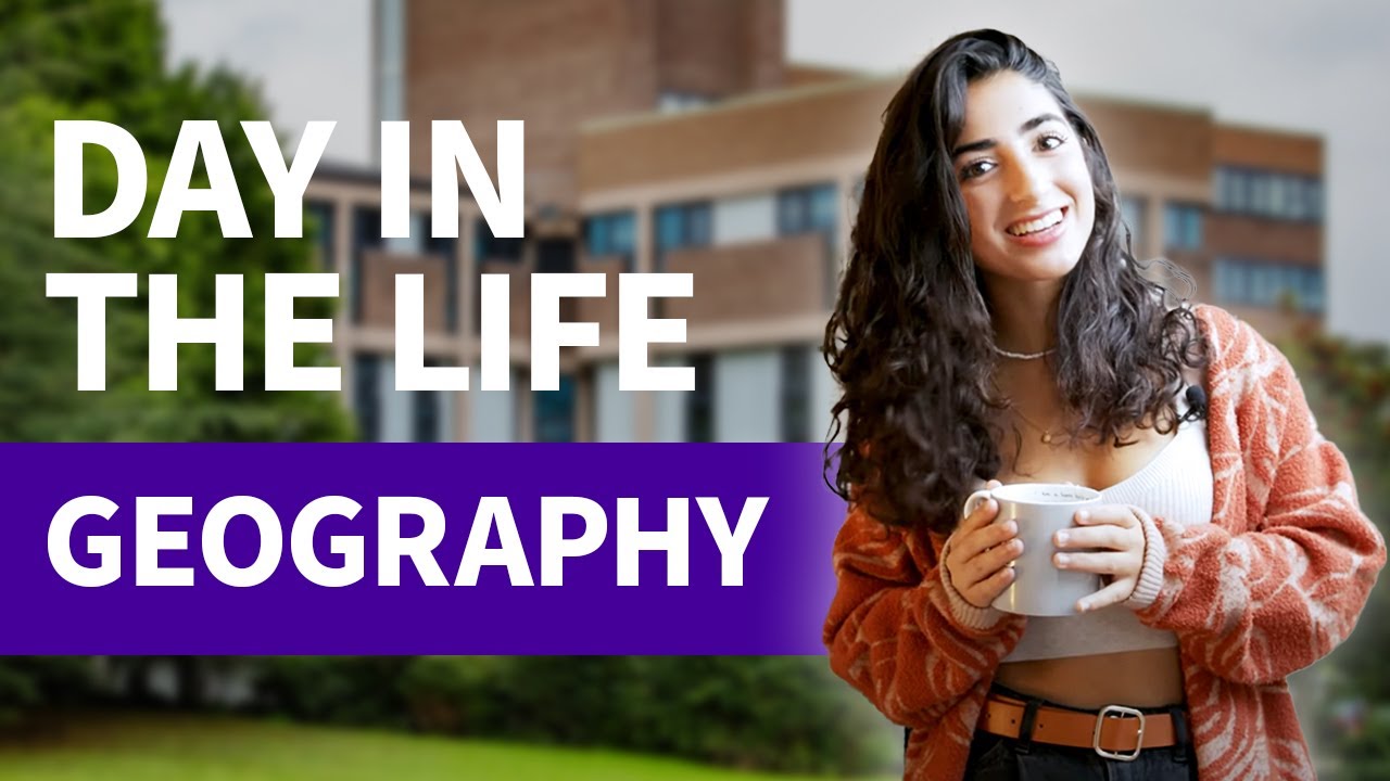 A day in the life of a Geography student | University of Sheffield