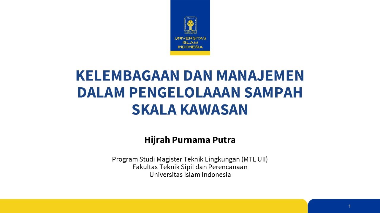 Kebijakan Pengelolaan Sampah Berkelanjutan : Kuliah 13. Kebijakan Pengelolaan Sampah Kawasan