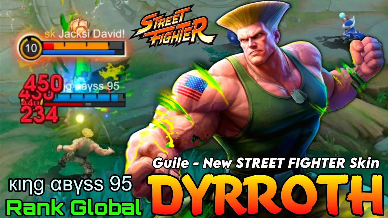 Guile x Dyrroth New STREET FIGHTER Skin - Top Global Dyrroth by к&iota;&eta;g &alpha;вүss 95 - Mobile Legends