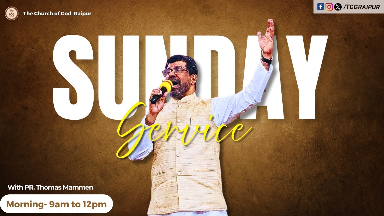 Live Sunday Service from The Church of God, Raipur |  February 22 , 2026 |