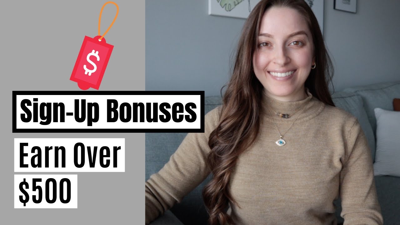 Sign-Up Bonuses | MAKE OVER $500