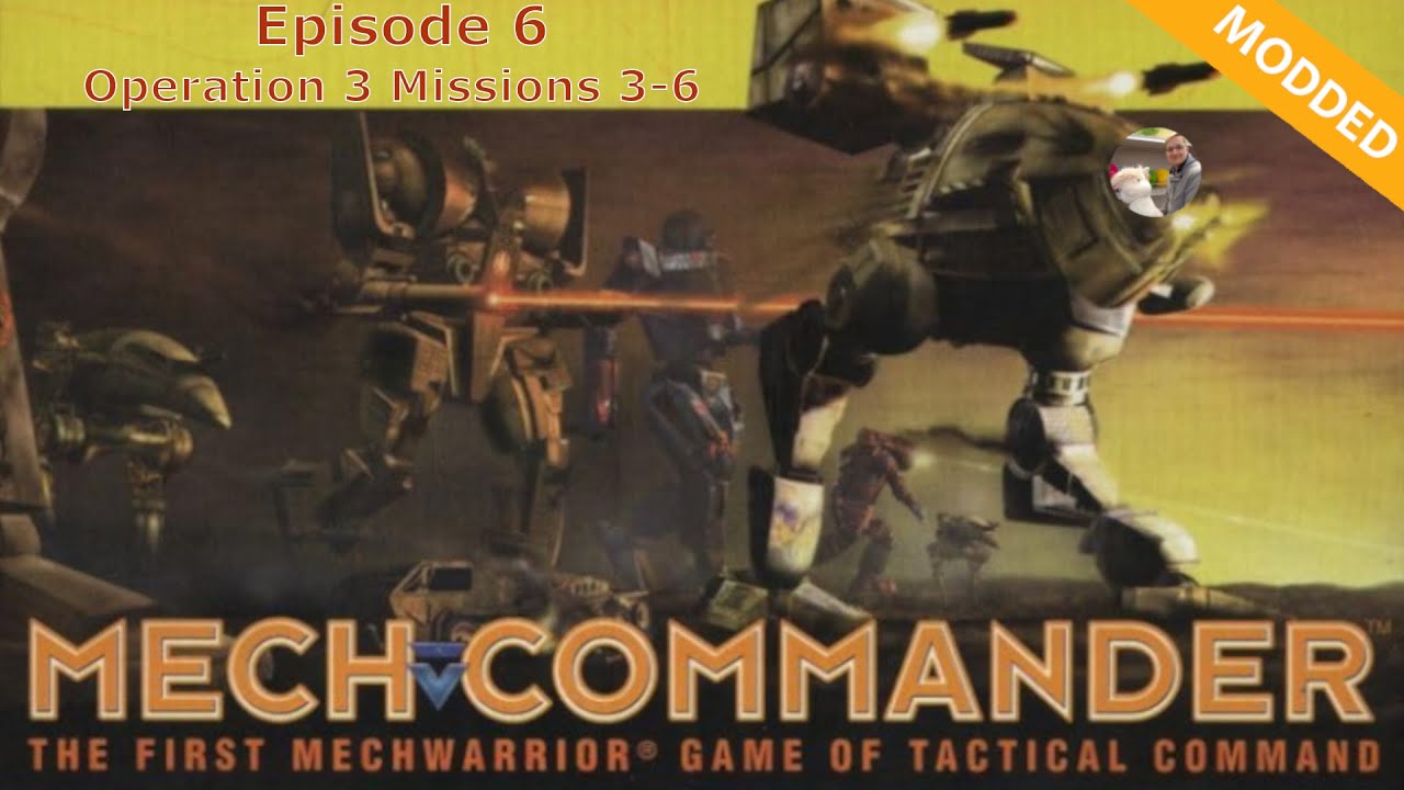Operation 3 Mission 4-6 | MechCommander 1 | Hard Difficulty | Darkest Hour Episode 6